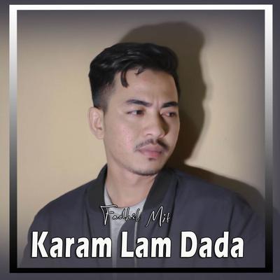 Karam Lam Dada's cover