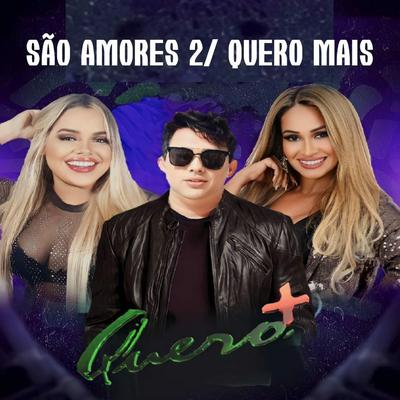 São Amores 2 / Quero Mais By Banda Quero Mais's cover