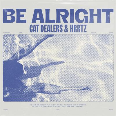 Be Alright By Cat Dealers, HRRTZ's cover