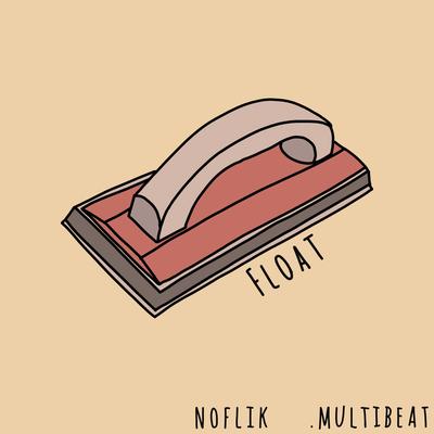 Float By Noflik, .multibeat's cover