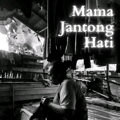 Mama Jantong Hati's cover