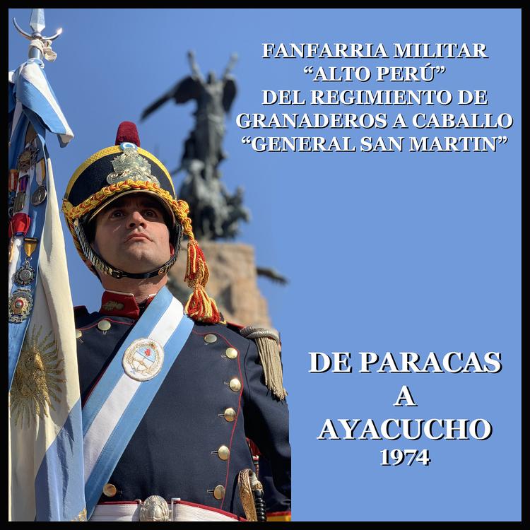 Fanfarria Militar "Alto Perú"del Regimiento de Granaderos a Caballo "General San Martin"'s avatar image