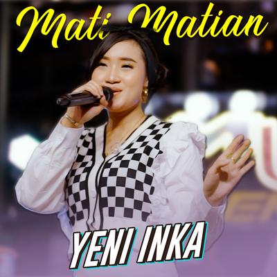 Mati Matian By Yeni Inka's cover