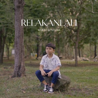 Relakanlah's cover