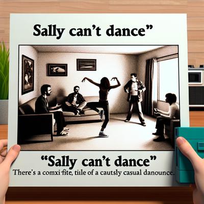 Sally Can't Dance's cover