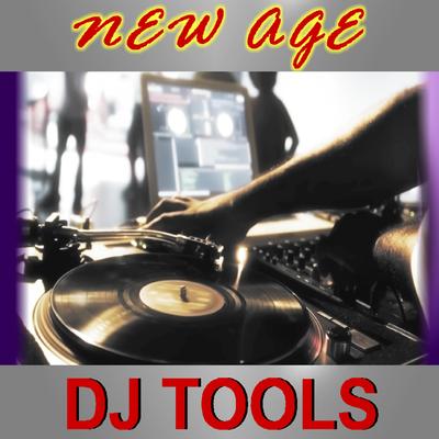 New Age DJ Tools's cover