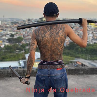 Ninja da Quebrada's cover