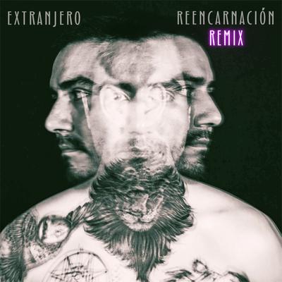 Reencarnación By Extranjero's cover