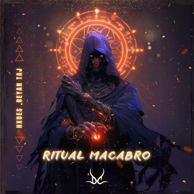 Ritual Macabro By Reyan Taj, Hxdes's cover