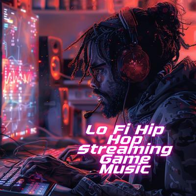 Lo Fi Hip Hop Streaming Game Music's cover