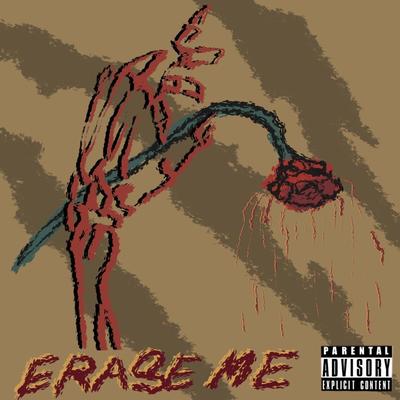 Erase Me By Kid LB's cover