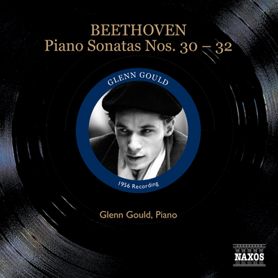 Beethoven, L.: Piano Sonatas Nos. 30-32 (Gould) (1956)'s cover