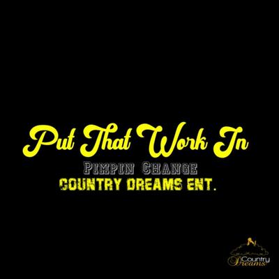 Put That Work In (Original)'s cover