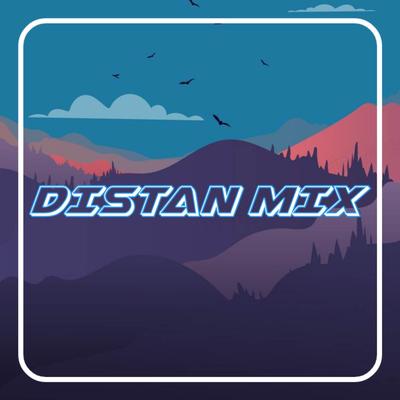 DISTAN MIX's cover