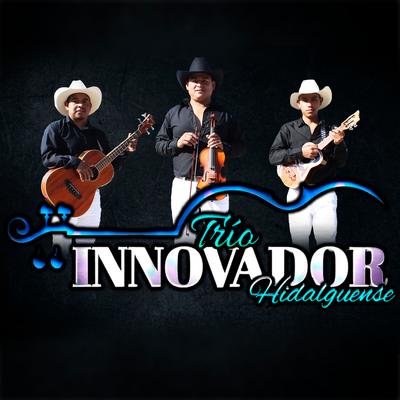 Trío Innovador Hidalguense's cover