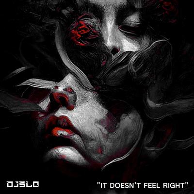 IT DOESN'T FEEL RIGHT's cover