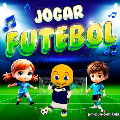 Jogar Futebol By Pin-Pun-Pan Kids's cover