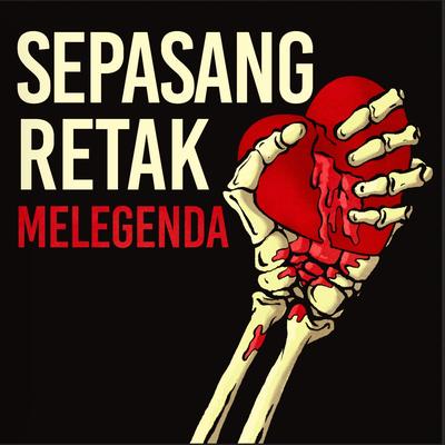 Sepasang Retak Melegenda's cover