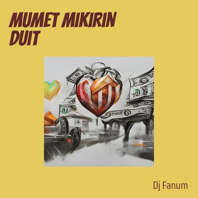 Mumet Mikirin Duit's cover