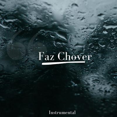 Faz Chover - Instrumental By Raphael Santos's cover