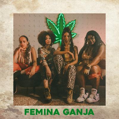 Femina Ganja's cover