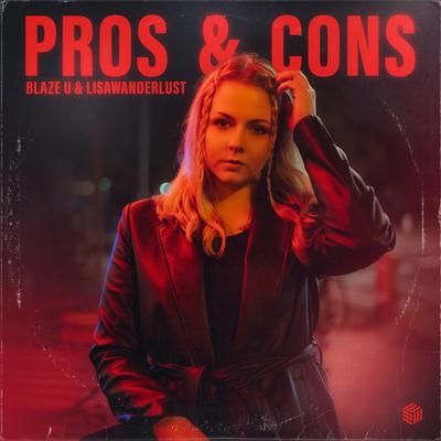 Pros & Cons By Blaze U, lisawanderlust's cover