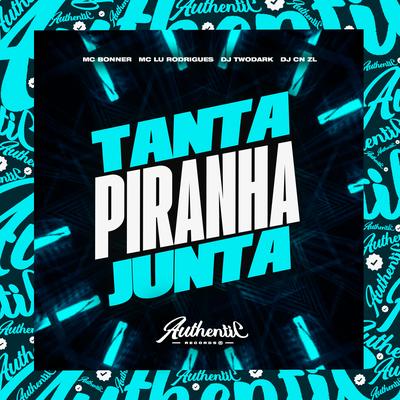 Tanta Piranha Junta's cover