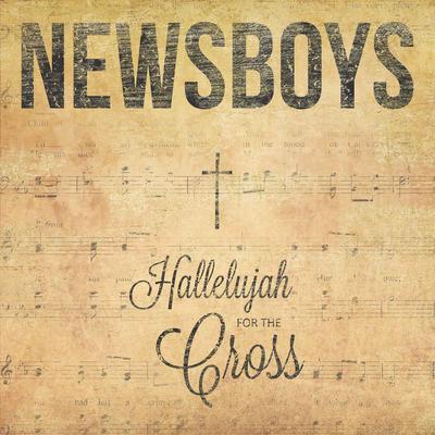 What a Friend We Have in Jesus By Newsboys's cover