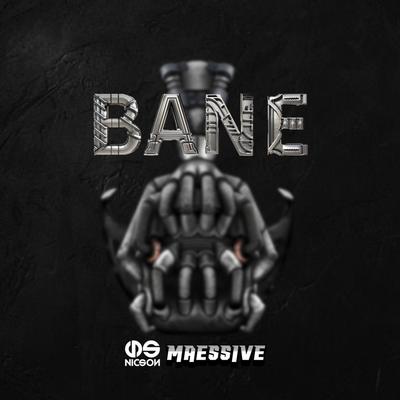 Bane By Nicson, Maessive's cover