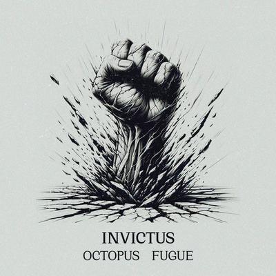 Invictus By Octopus Fugue's cover