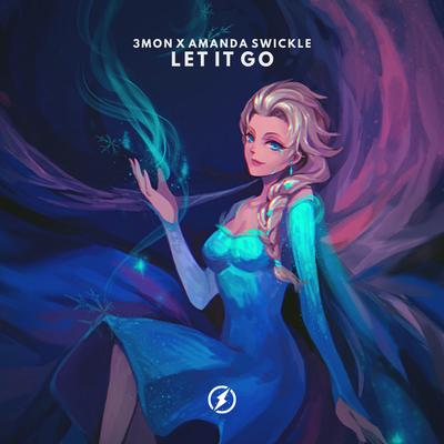 Let It Go By 3mon, Amanda Swickle's cover