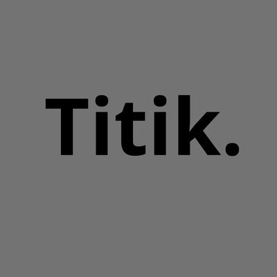 Titik's cover