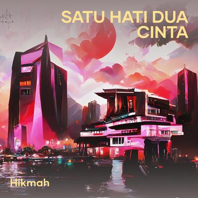 Satu Hati Dua Cinta's cover