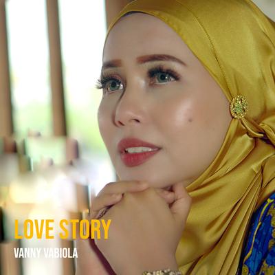 Love Story By Vanny Vabiola's cover