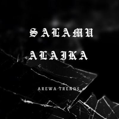 Salamu Alaika's cover