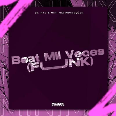 Beat Mil Veces (Funk) By Sr MKG's cover