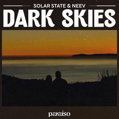 Dark Skies By Solar State, Neev's cover