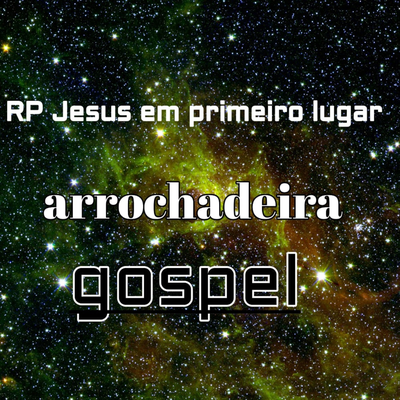 Arrochadeira Gospel By RP Divulgações, Rodemilson Silva's cover
