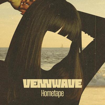 Hometape By Vennwave's cover