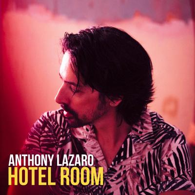 Hotel Room By Anthony Lazaro's cover