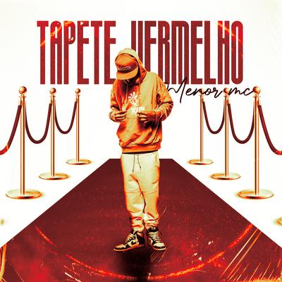 Tapete Vermelho By Menor MC's cover