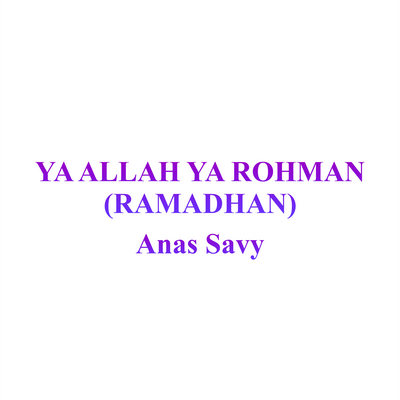 Ya Allah Ya Rohman (Ramadhan)'s cover