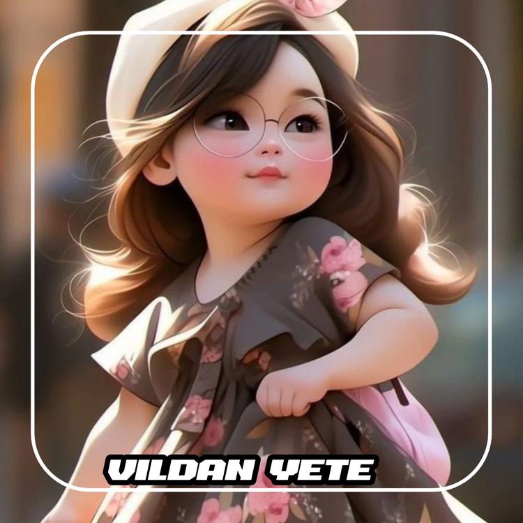 VILDAN YETE's avatar image