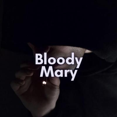 Bloody Mary (Refrain Dum Dum Da-Di-Da) (Remix)'s cover