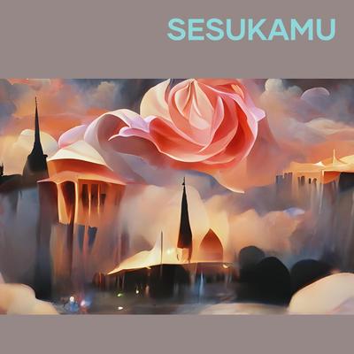 Sesukamu's cover