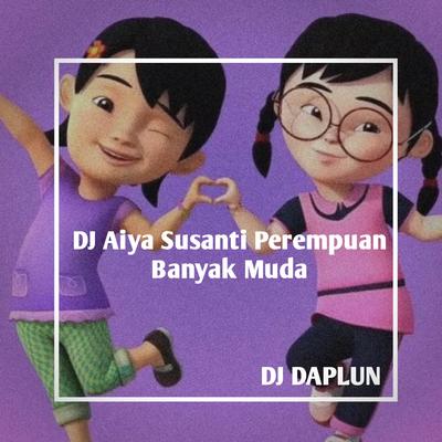 DJ Aiya Susanti Perempuan Banyak Muda (Inst)'s cover