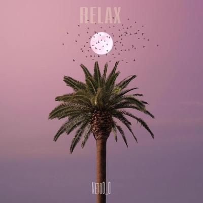Relax By Neto0_0's cover