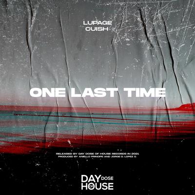 One Last Time By Lupage, Cuish, Cubfonic's cover