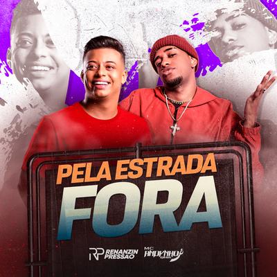 Pela Estrada Fora By Renanzin Pressão, Mc Andynho Ramos's cover