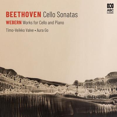 Beethoven: Cello Sonatas - Webern: Works for Cello and Piano's cover